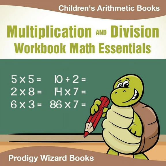 Multiplication Division Workbook Math Essentials Children's Arithmetic Books (Paperback)