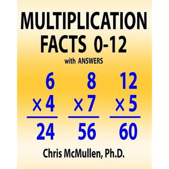 Multiplication Facts 0-12 with Answers: Improve Your Math Fluency Worksheets