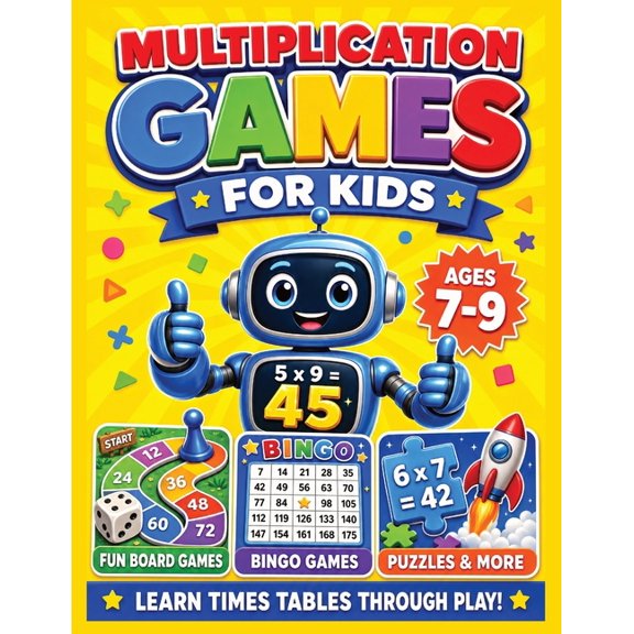 Multiplication Games for Kids: A Fun Workbook with Times Tables Practice, Answer Hunts, Bingo, Dice Activities, Puzzles,, (Paperback)