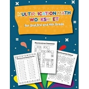Multiplication Math Worksheet for 2nd, 3rd and 4th Grade 25 Fun Designs For Boys And Girls - Educational Worksheets Pra, Paperback