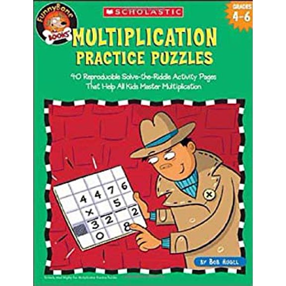 Pre-Owned Multiplication Practice Puzzles: 40 Reproducible Solve-The-Riddle Activity Pages That Help All Kids Master Multiplication (Paperback) 0439671655 9780439671651