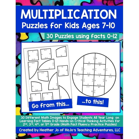 Math Fact Fluency Practice Puzzles Multiplication Puzzles for Kids Ages 7-10: 30 Different Math Images to Engage Students All Year Long on Learning Fact Ta, Book 1, (Paperback)