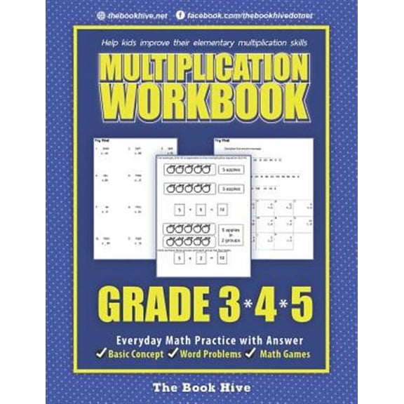 Multiplication Workbook Grade 3 4 5: Everyday Math Practice with Answer
