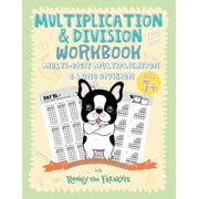 Multiplication & Division Workbook - Multi-Digit Multiplication & Long Division Practice 100 Days of Math Drills with R, Paperback
