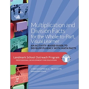Pre-Owned Multiplication and Division Facts for the Whole-To-Part Visual Learner : An Activity-Based Guide to Develop Fluency with Math Facts (Paperback) 9780971329768