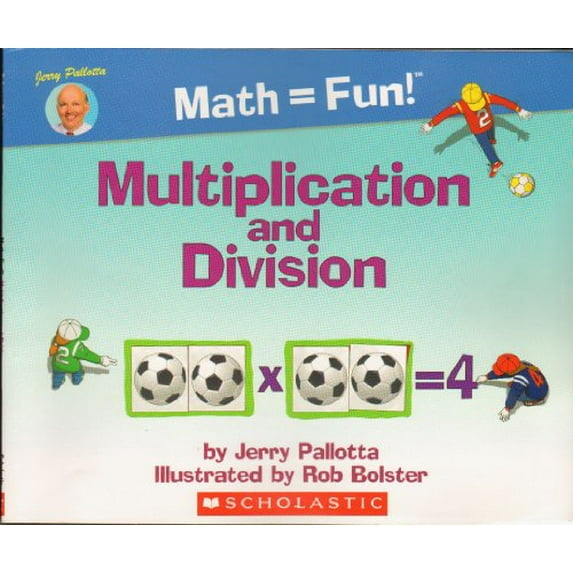 Pre-Owned Multiplication and Division - Math = Fun! (Math equals Fun!), 9780545160742, 054516074X, Paperback,