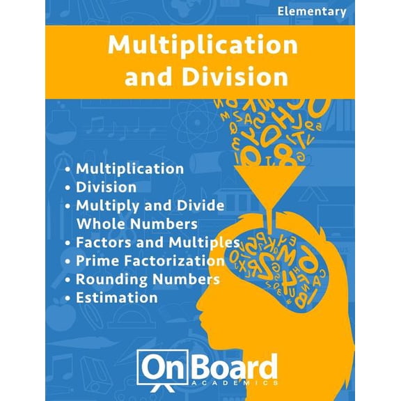 Multiplication and Division: Multiplication, Division, Multiply and Divide Whole Numbers, Factors and Multiples, Prime Factorization, Rounding Numb