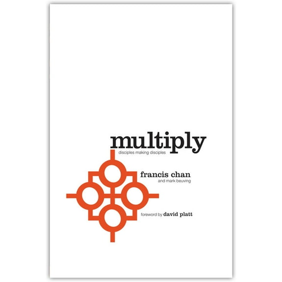 Multiply: Disciples Making Disciples, (Paperback)