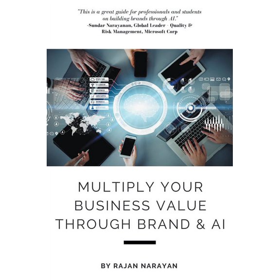 Multiply Your Business Value Through Brand & AI, (Paperback)