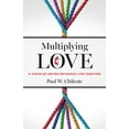thumbnail image 1 of Multiplying Love: A Vision of United Methodist Life Together, (Paperback), 1 of 1