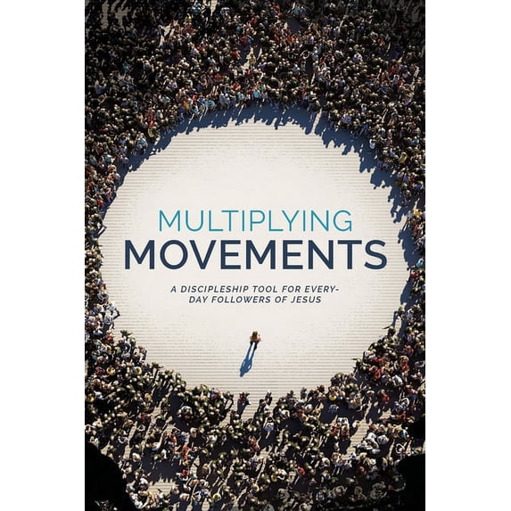 Multiplying Movements Paperback 0578300311 9780578300313 Forge Kingdom Building Ministries