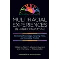 thumbnail image 1 of Multiracial Experiences in Higher Education: Contesting Knowledge, Honoring Voice, and Innovating Practice, (Paperback), 1 of 1