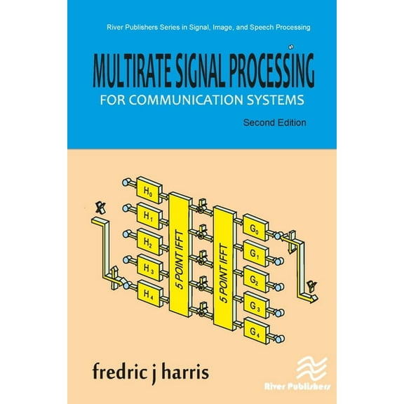Multirate Signal Processing for Communication Systems, Second Edition, (Hardcover)