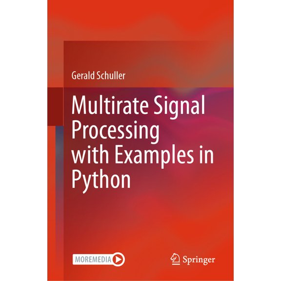 Multirate Signal Processing with Examples in Python, (Hardcover)