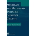 thumbnail image 1 of Multirate and Multiphase Switched-Capacitor Circuits, (Hardcover), 1 of 1