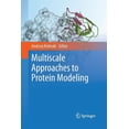 thumbnail image 1 of Multiscale Approaches to Protein Modeling, (Paperback), 1 of 1