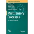 thumbnail image 1 of Pre-Owned Multisensory Processes: The Auditory Perspective (Hardcover) 3030104591 9783030104597, 1 of 1
