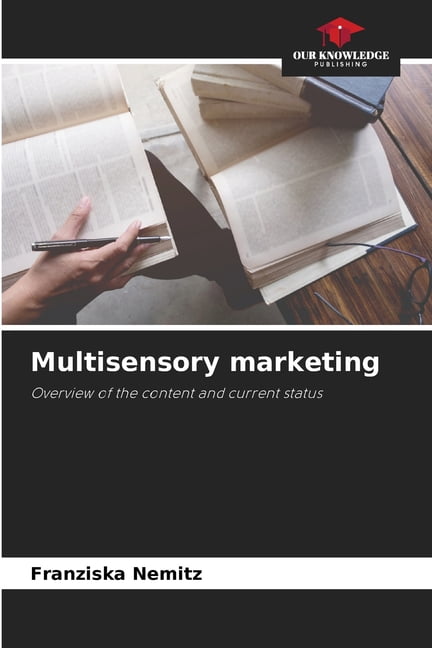Multisensory marketing, (Paperback)