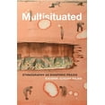 thumbnail image 1 of Multisituated: Ethnography as Diasporic PRAXIS, (Hardcover), 1 of 1