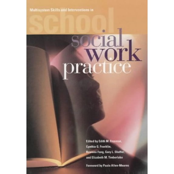 Pre-Owned Multisystem Skills and Interventions in School Social Work Practice: (Paperback) 0871012952 9780871012951