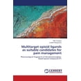 thumbnail image 1 of Multitarget opioid ligands as suitable candidates for pain management (Paperback), 1 of 1