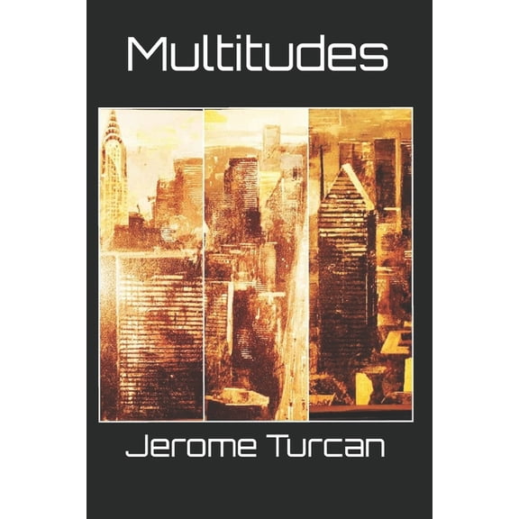 Multitudes (Paperback) by Jerome Turcan