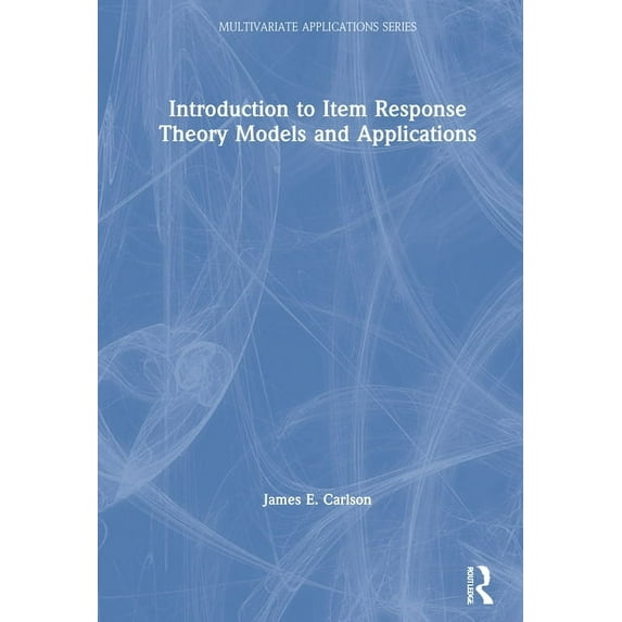 Multivariate Applications Introduction to Item Response Theory Models and Applications, (Hardcover)