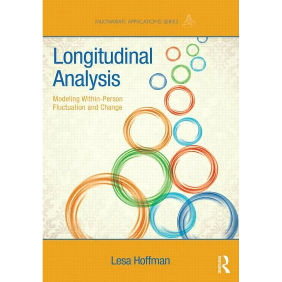 Multivariate Applications Longitudinal Analysis: Modeling Within-Person Fluctuation and Change, (Paperback)