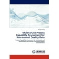 thumbnail image 1 of Multivariate Process Capability Assessment for Non-Normal Quality Data (Paperback), 1 of 1