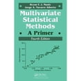 thumbnail image 1 of Pre-Owned Multivariate Statistical Methods: A Primer, Fourth Edition (Paperback) 1498728960 9781498728966, 1 of 1