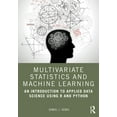 thumbnail image 1 of Multivariate Statistics and Machine Learning: An Introduction to Applied Data Science Using R and Python, (Paperback), 1 of 1