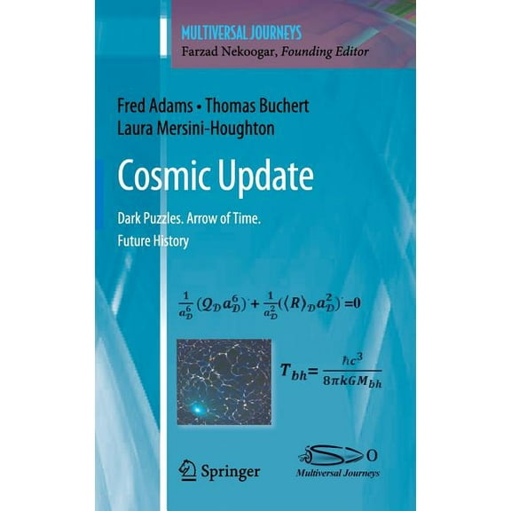 Multiversal Journeys Cosmic Update: Dark Puzzles. Arrow of Time. Future History, (Hardcover)