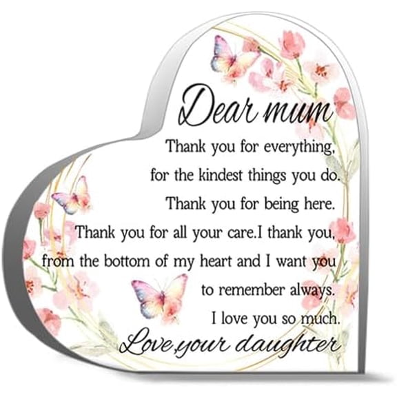 Mum Gift Mum Thank You Quotes Clear Desk Decorative Sign Keepsake Present Mother Heart-Shaped Acrylic Desk Decor 4X4 In