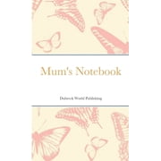 Mums Notebook, Paperback