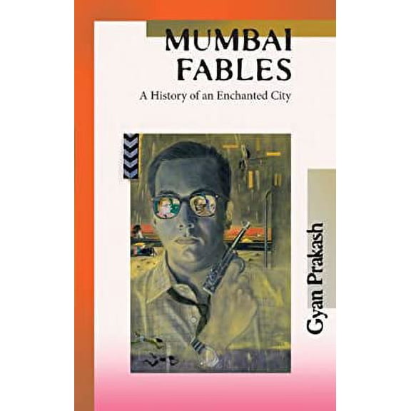 Pre-Owned Mumbai Fables (Hardcover) 069114284X 9780691142845