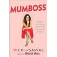 thumbnail image 1 of Mumboss : The Honest Mum's Guide to Surviving and Thriving at Work and at Home, 1 of 1
