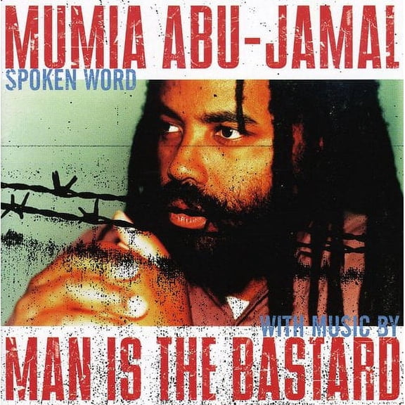 Mumia Abu-Jamal - Man Is the Bastard - Rock - CD
