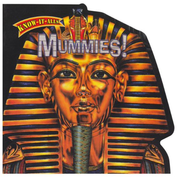 Pre-Owned Mummies (Know-It-Alls), 9781586103767, 1586103768, Paperback,