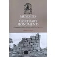 thumbnail image 1 of Mummies and Mortuary Monuments: A Postprocessual Prehistory of Central Andean Social Organization, (Paperback), 1 of 1