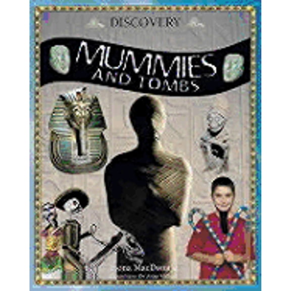 Pre-Owned Mummies and Tombs (Hardcover) 9780754805052