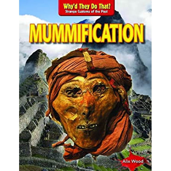 Pre-Owned Mummification (Hardcover) 9781433995880