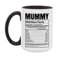 thumbnail image 1 of Mummy Coffee Mug, Nutrition Facts Mug For Mummy, Funny Gift For Mummy, 11Oz Or 15Oz Cup, 1 of 9