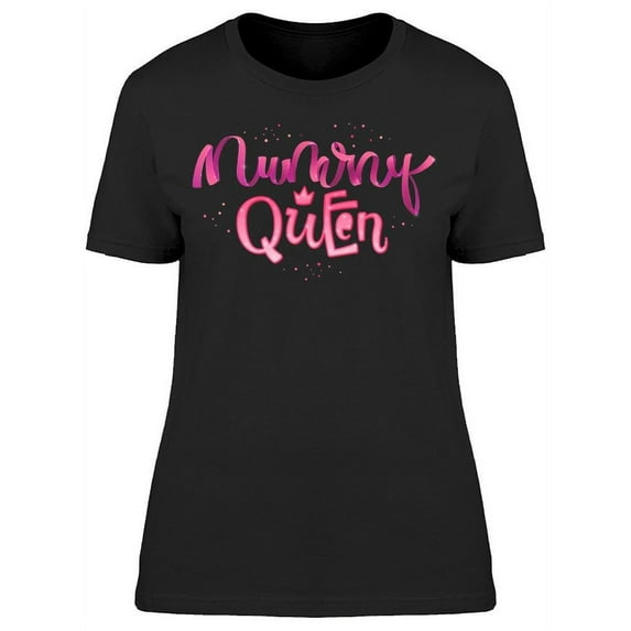 Mummy Queen T-Shirt Women -Image by Shutterstock, Female Medium