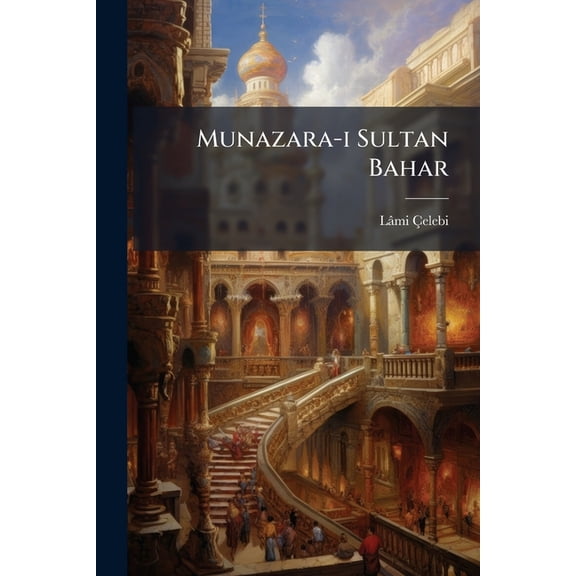 Munazara-I Sultan Bahar - Primary Source Edition Paperback