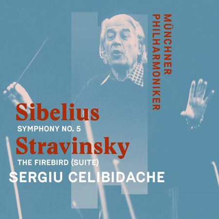 Munchner Philharmoniker - Sibelius: Symphony No. 5 & Stravinsky: The Firebird - Music & Performance - CD