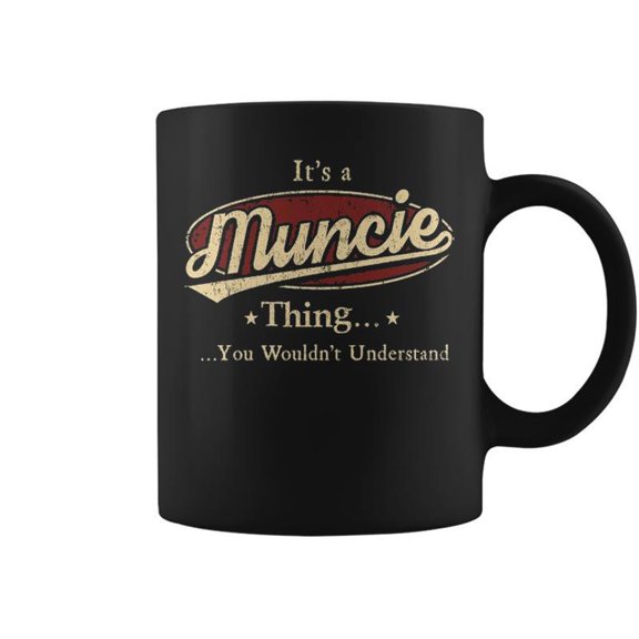Muncie Personalized Name Gifts Name Print S Name Coffee Mugs