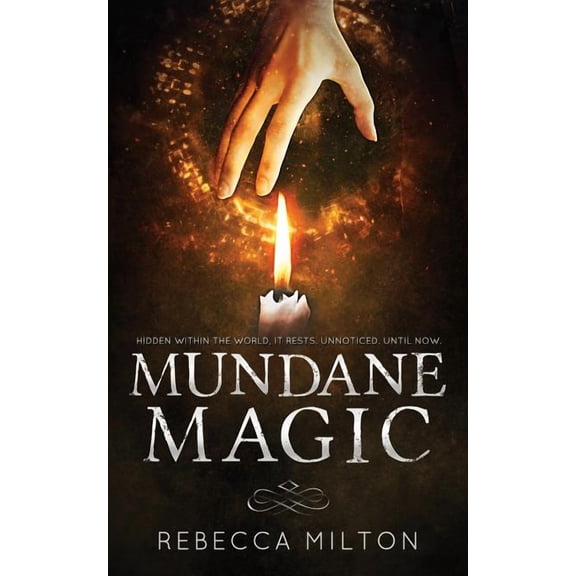 Mundane Magic, (Paperback)