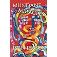 thumbnail image 1 of Mundane Miracles (Edition 2) (Paperback), 1 of 1