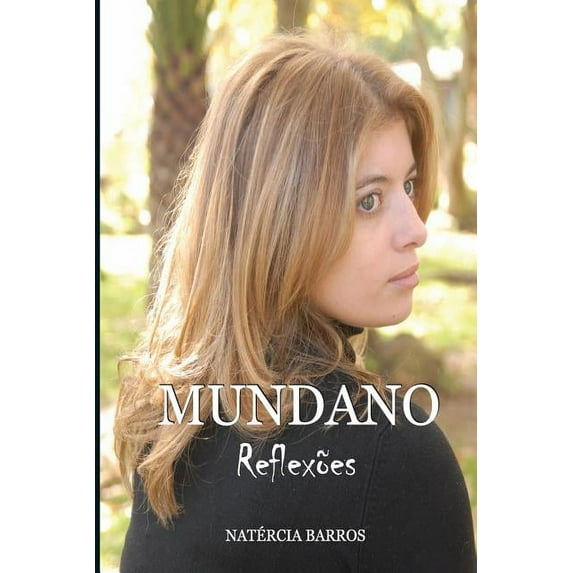 Mundano : Reflexões (Paperback)