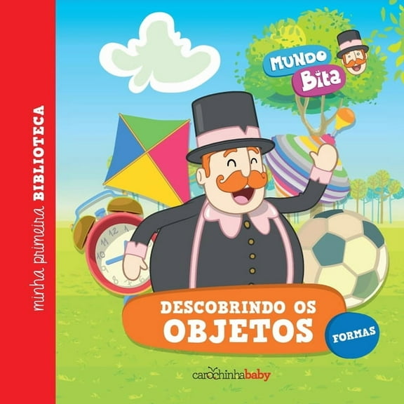 Mundo Bita - Descobrindo os objetos, (Paperback)
